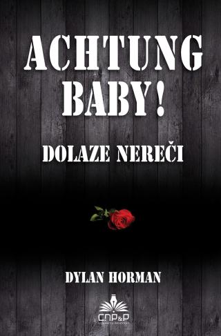 achtung baby dolaze nereči dylan horman 