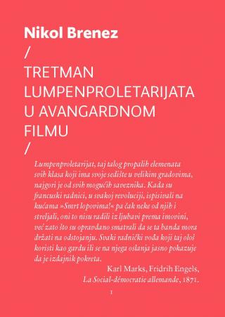 tretman lumpenproletarijata u avangardnom filmu nikol brenez 