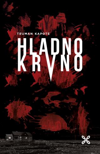 hladnokrvno truman kapote 