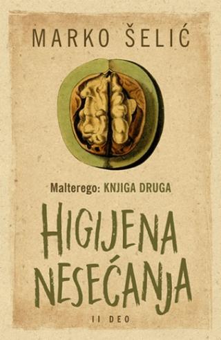 malterego knjiga druga higijena nesećanja ii deo 