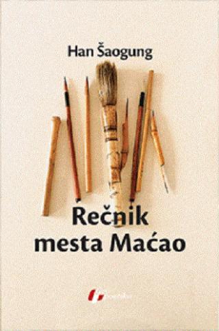 rečnik mesta maćao han šaogung 