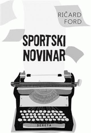 sportski novinar ričard ford 