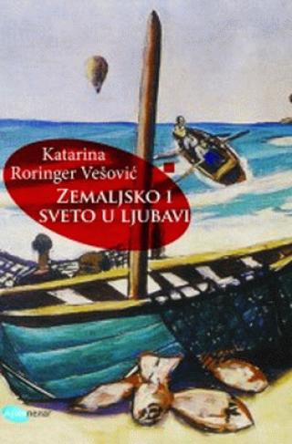 zemaljsko i sveto u ljubavi o delu dragana stojanovića katarina roringer vešović 