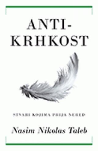 antikrhkost stvari kojima prija nered nasim taleb 
