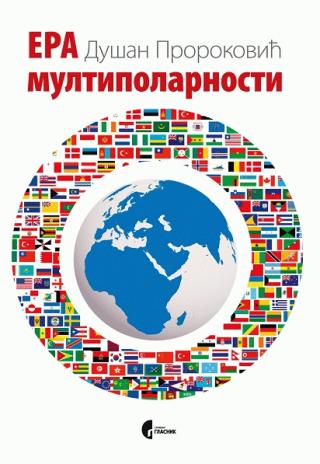 era multipolarnosti dušan proroković 