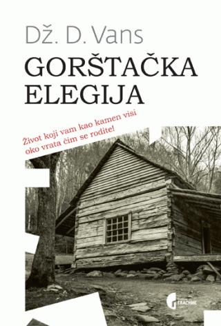 gorštačka elegija memoari o porodici i kulturi u krizi dž d vans 