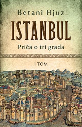 istanbul priča o tri grada i tom 