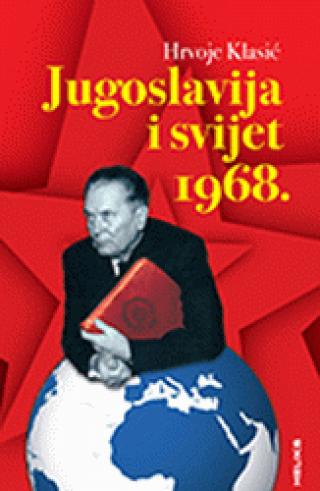 jugoslavija i svijet 1968  