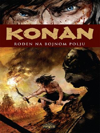 konan rođen na bojnom polju 