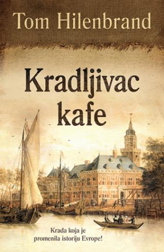 kradljivac kafe tom hilenbrand 