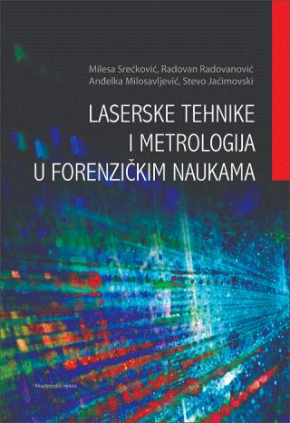 laserske tehnike i metrologija u forenzičkim naukama 
