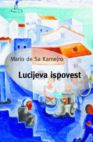lucijeva ispovest mario de sa karnejro 
