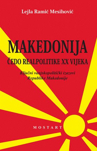 makedonija čedo realpolitike xx vijeka 