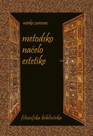 metodsko načelo estetike mirko zurovac 