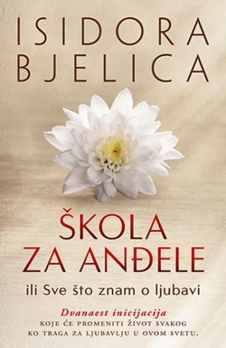 škola za anđele isidora bjelica 