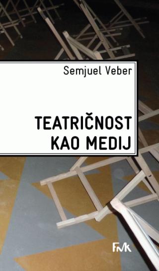 teatričnost kao medij semjuel veber 
