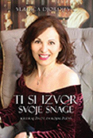 ti si izvor svoje snage kreiraj život za kojim žudiš vladica đorđević 