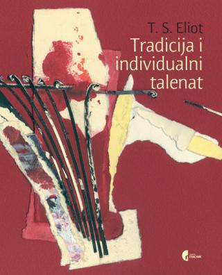 tradicija i individualni talenat t s eliot 