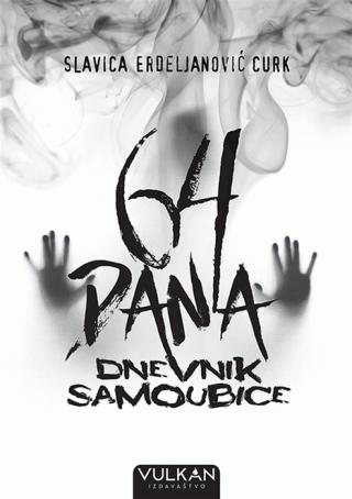 64 dana dnevnik samoubice slavica erdeljanović curk 