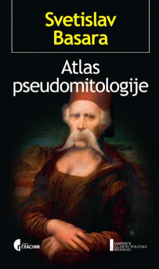 atlas pseudomitologije svetislav basara 