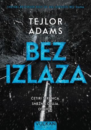 bez izlaza tejlor adams 