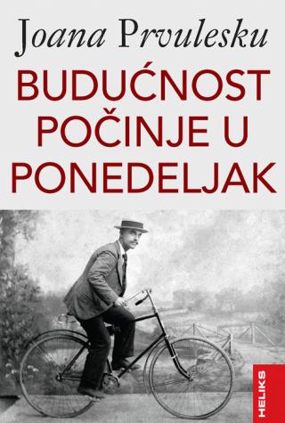 budućnost počinje u ponedeljak 