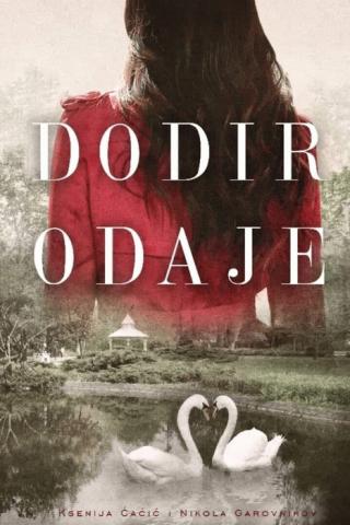 dodir odaje ksenija ćaćić nikola garovnikov 