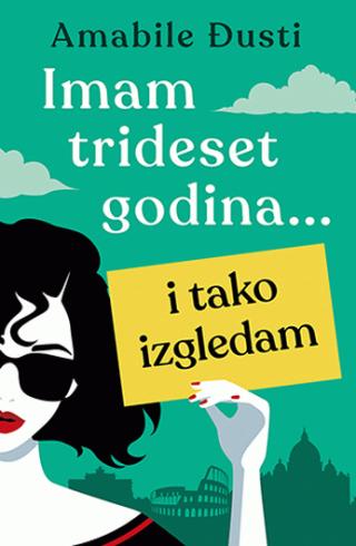 imam trideset godina i tako izgledam 