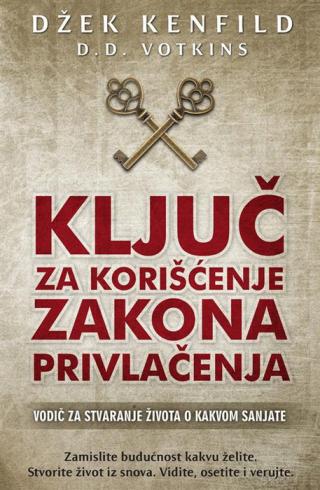 ključ za korišćenje zakona privlačenja 