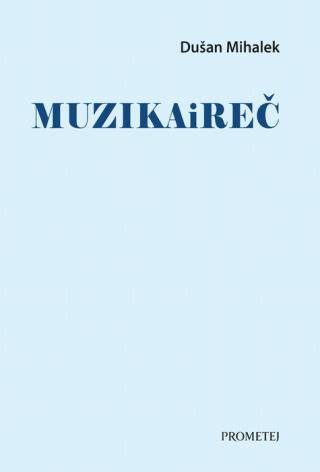 muzika i reč dušan mihalek 