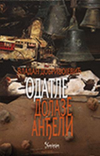 odatle dolaze anđeli vladan dobrivojević 