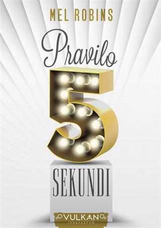 pravilo 5 sekundi mel robins 
