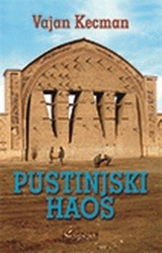 pustinjski haos vesna kecman 