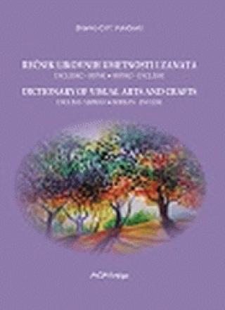rečnik likovnih umetnosti i zanata englesko srpski branko vukičević 