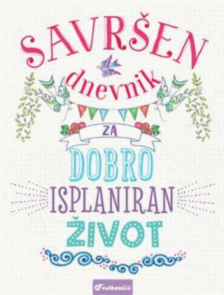 savršen dnevnik za dobro isplaniran život sindi vajld 