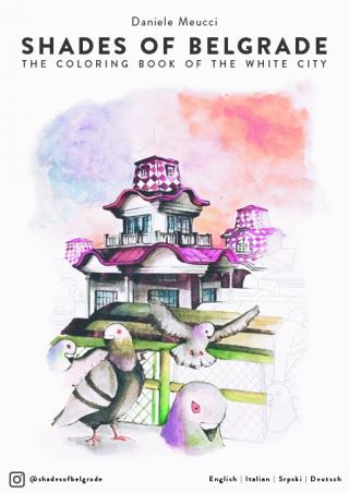 shades of belgrade the coloring book of the white city daniele meucci 