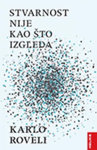 stvarnost nije kao što izgleda karlo roveli 