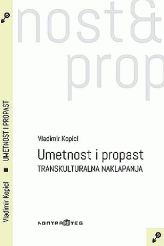 umetnost i propast transkulturalna naklapanja 