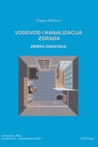 vodovod i kanalizacija zgrada zbirka zadataka dragan milićević 