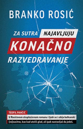 za sutra najavljuju konačno razvedravanje branko rosić 