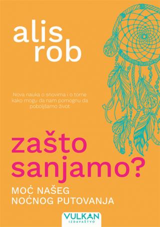 zašto sanjamo alis rob 