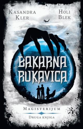 bakarna rukavica holi blek kasandra kler 