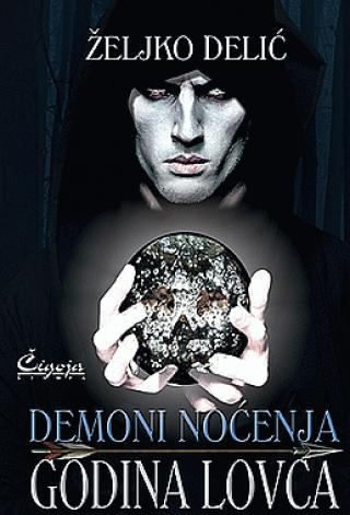 demoni noćenja godina lovca željko delić 