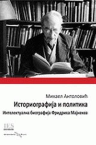 istoriografija i politika mihael antolović 