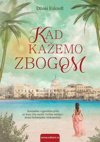 kad kažemo zbogom dženi eškroft 