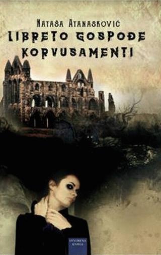 libreto gospođe korvusamenti nataša atanasković 