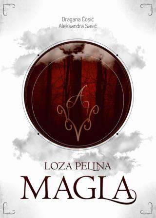 loza pelina magla dragana ćosić aleksandra savić 