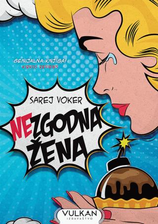 (ne)zgodna žena sarej voker 