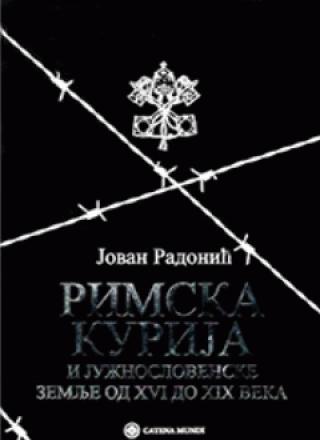 rimska kurija i južnoslovenske zemlje jovan radonić 