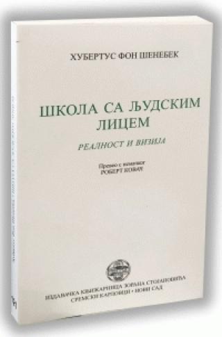 škola sa ljudskim licem robert kovač hubertus fon šenebek 